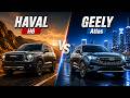 Haval H6 vs Geely Atlas: Which SUV Is Better in 2026?