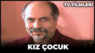 Kız Çocuk - Kanal 7 TV Filmi