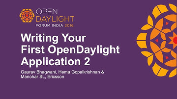Writing Your First OpenDaylight Application Part 2 by Gaurav Bhagwani, Hema Gopalkrishnan