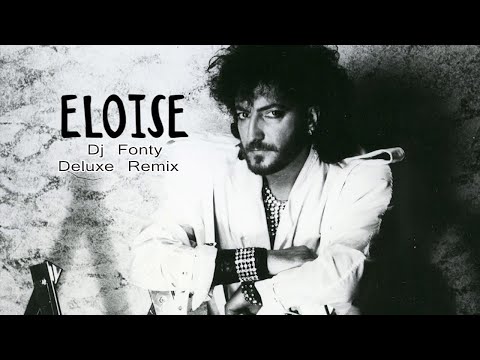 Tino Casal -  Eloise (Dj Fonty Deluxe Remix)