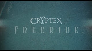 THE CRYPTEX &quot;Freeride&quot; (Official Video)