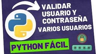 🔴 LOGIN con VARIOS USUARIOS ✅ CÓDIGO en Python para USUARIO y CONTRASEÑA