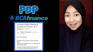 Experience and Tips for Participating in the BCA Finance PDP Selection