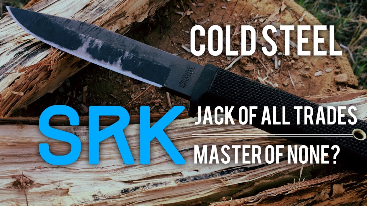 Cold Steel SRK