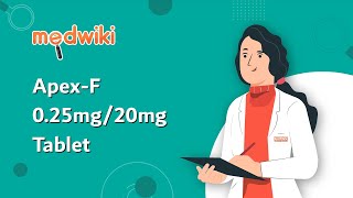 Apex-F 0.25mg/20mg Tablet - Uses, Benefits and Side Effects screenshot 3