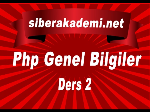 Php Genel Bilgiler - Ders 2