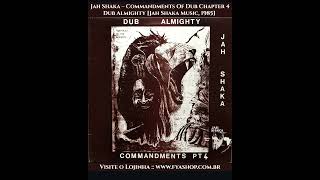 ✨ Jah Shaka – Commandments Of Dub Part 4 :: Dub Almighty [Jah