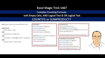 Excel Magic Trick 1467: COUNTIFS or SUMPRODUCT for Complex Counting Formula? (3 Examples)