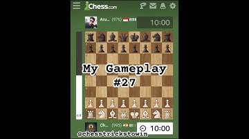 Opponent resigns by My Gameplay 27 #chess #chessgame #checkmate #shorts #youtubeshorts #short #shots