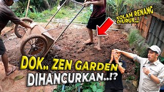 #124 PENDOPO | SETELAH 2 TAHUN AKHIRNYA ZEN GARDEN AKAN DIROMBAK GAESSS..!!