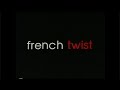 FRENCH TWIST 1995 Trailer Vhsrip Thriftrips FRENCH TWIST 1995 Trailer Vhsrip Thriftrips