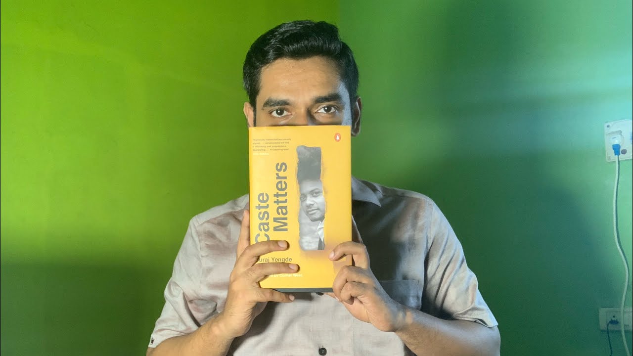Caste Matters | Suraj Yengde | Book Review