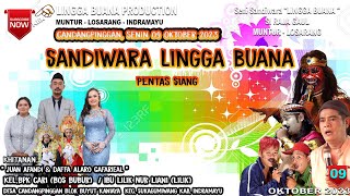 LIVE STREAMING SANDIWARA LINGGA BUANA Candangpinggan, Senin 09 Oktober 2023 Pentas SIANG 2