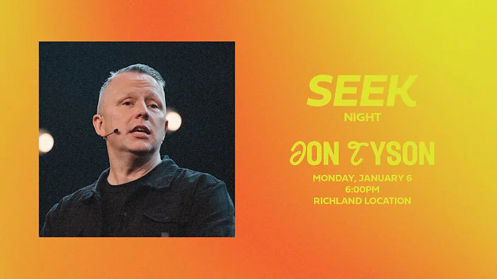 SEEK: God Comes Where He's Wanted | Jon Tyson