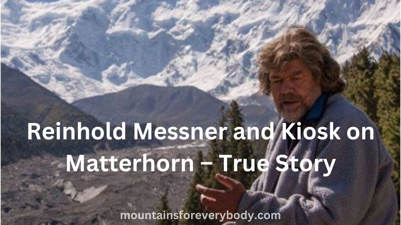 Reinhold Messner and Kiosk on Matterhorn - True Story