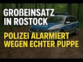 Großeinsatz in Rostock Polizei alarmiert wegen täuschend echter Puppe