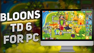 BLOONS TD 6 Free Download | Full Version ⚙️| Tutorial 2025