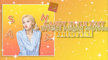 Candy style text effect alight motion tutorial