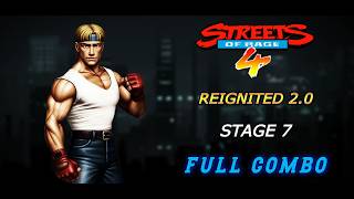 Streets of rage 4 — AXEL 2 - STAGE 7 - FULL COMBO | Reignited mod 2.0