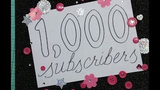 CLOSED:  1,000 Subscriber Giveaway