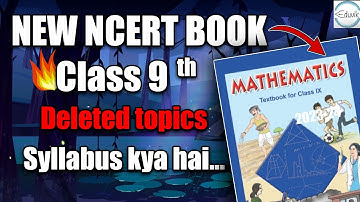 Class 9 New Syllabus for Mathematics 2023-24 | Deleted topics | New Mathematics NCERT   | Eduvik