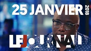 LE JOURNAL DU 25 JANVIER 2018