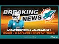 BREAKING NEWS! Miami Dolphins Exploring Trade Options For Jalen Ramsey