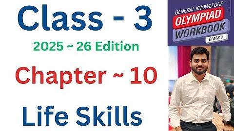 IGKO General Knowledge Olympiad | Class - 3 | C- 10 | Life Skills  | By - Sudhir Sir