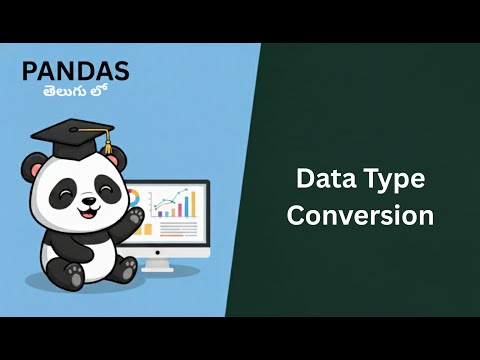 Data Type Conversion in Pandas | Python Pandas Tutorial for Beginners | Telugu