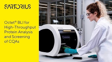 Octet® BLI for High-throughput Protein Analysis & Screening of CQAs
