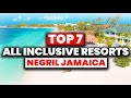 NEW | Top 7 BEST All Inclusive Resorts in Negril Jamaica (2024)