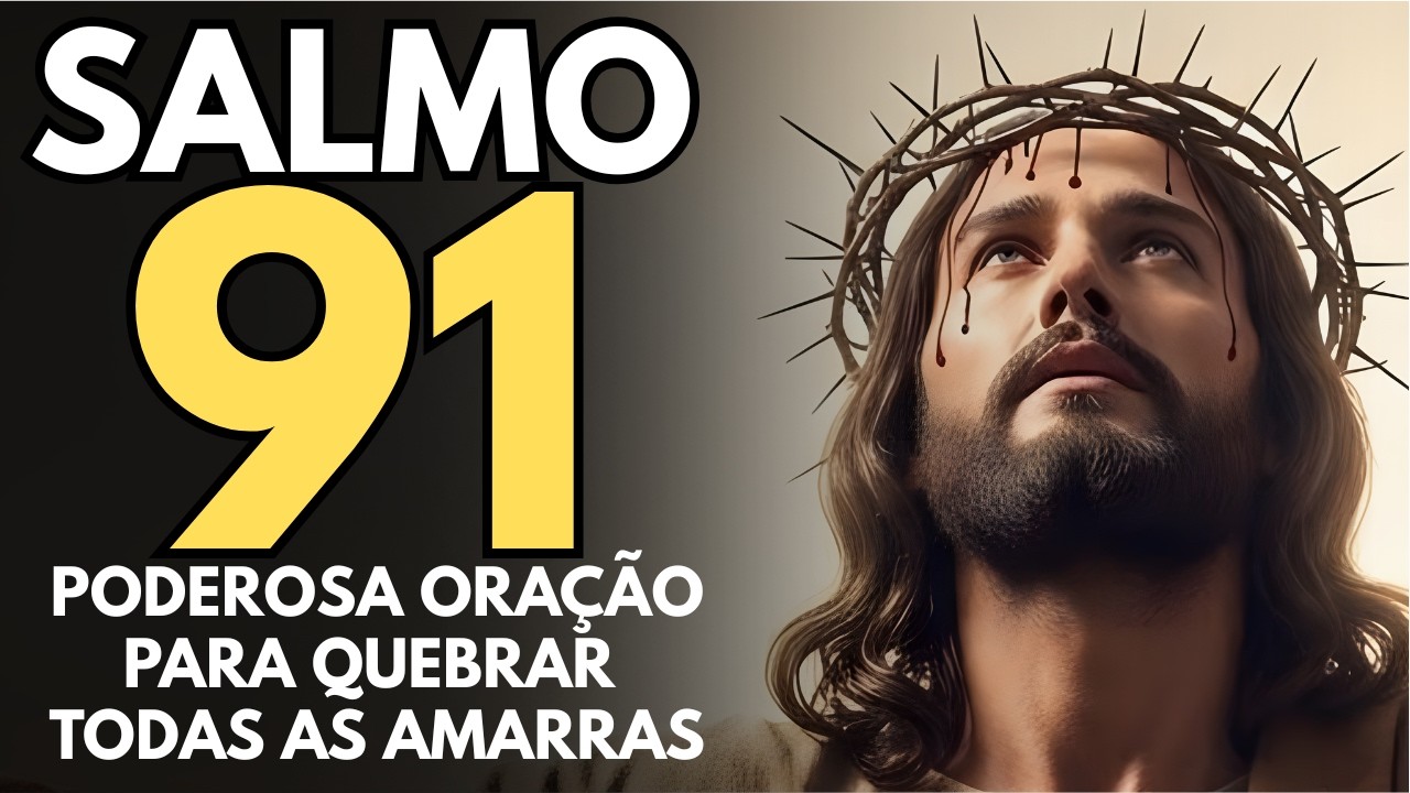 COMECE SEU DIA COM O SALMO 91 PARA PROTEÇÃO DIVINA
