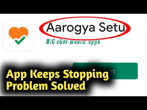 Aarogya Setu App Keeps Stopping Problem Solved