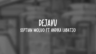 Download Lagu Septian Woluo ft Andika Labatjo - Dejavu (Bangers Style Fvnky) R'PRO 2018!! MP3