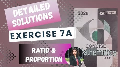 Concise Maths Solution 7A|| ICSE Class 10|| Ratio and Proportion || 2026 Board Exam 