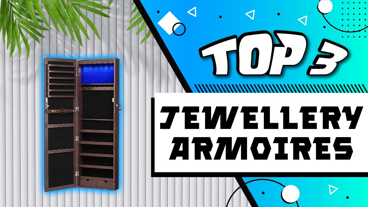 Best Jewellery Armoires Reviews