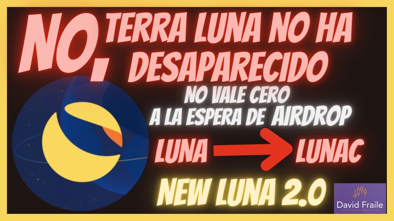URGENTE🚨 Terra Luna no vale cero 👉 Lanzamiento de Luna 2.0