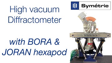 Synchrotron High Vacuum Diffractometer with BORA & JORAN hexapods