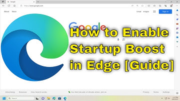 How to Enable Startup Boost in Edge Browser