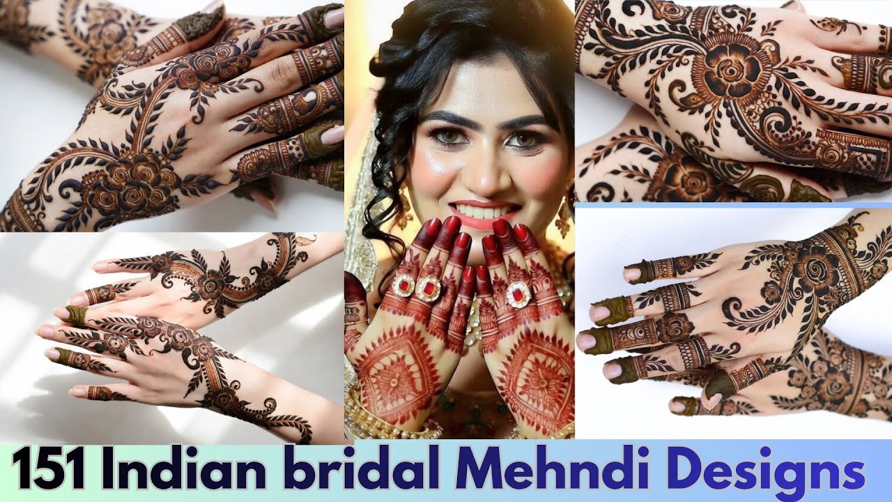 151 Indian Bridal Mehndi Designs Latest Pack Compilation | Full Hand Henna Mehandi |
