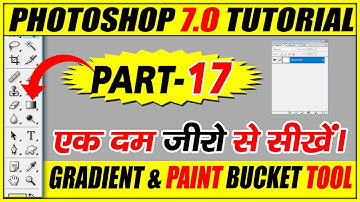 Gradient & Paint Bucket Tool- Adobe Photoshop 7.0 Tutorial For Beginners in Hindi/Urdu I Part-17