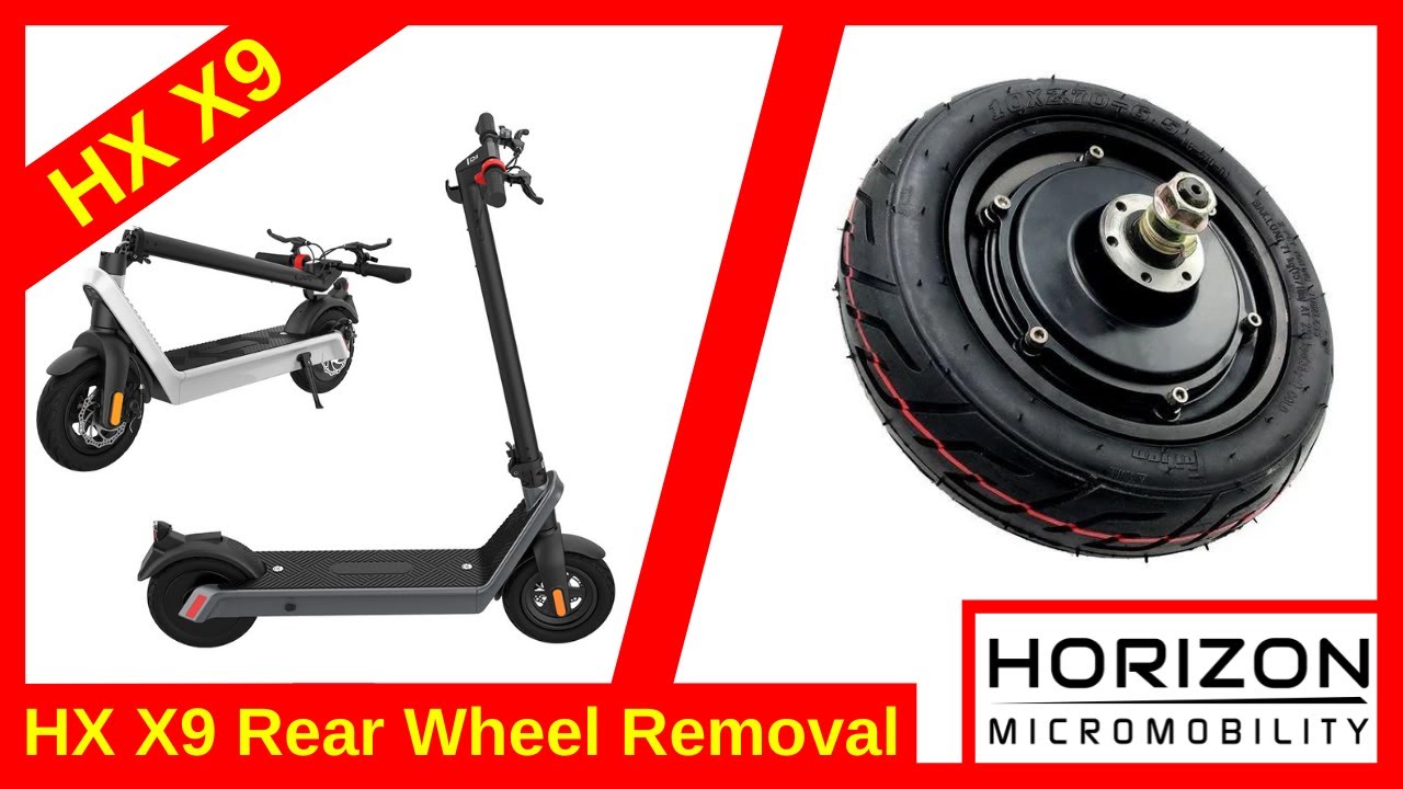 HX X9 electric scooter rear wheel removal YouTube