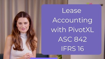 Lease Accounting in Excel | Automate Lease Schedules with PivotXL