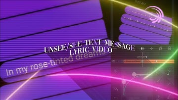 Text unsee/see message lyric video tutorial on alight motion
