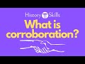 Understanding Corroboration in Historical Analysis
