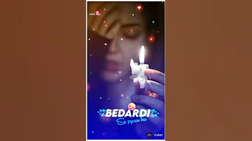 Bedardi Se Pyar Ka Sahara Na Mila short video WhatsApp status #YouTube channel