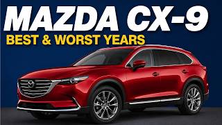 7 Mazda CX-9 Best and Worst Years — Watch This Before You Buy a Used CX-9
