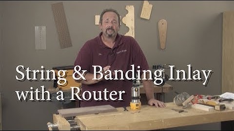 String & Banding Inlay with a Router