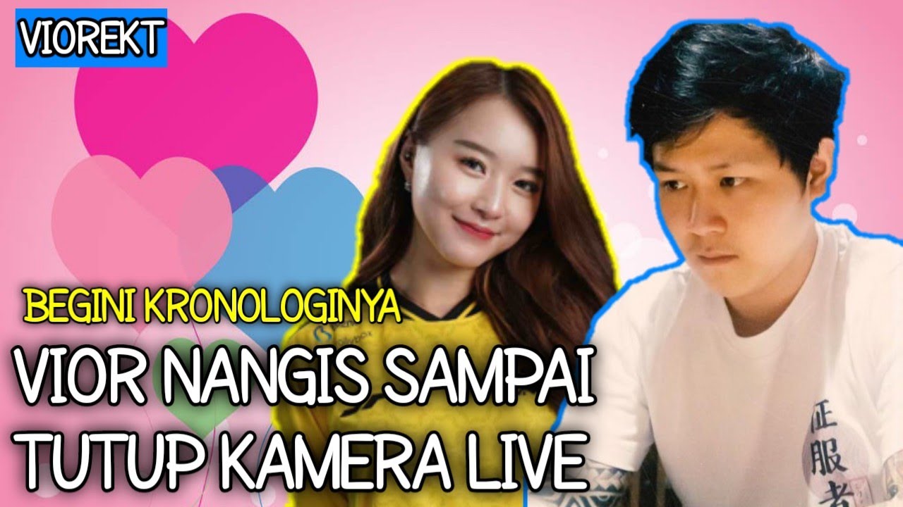 REKT X VIOR | VIOR NANGIS SAMPAI TUTUP KAMERA LIVE.. DIA SEDIH DITUDUH TERUS SAMA VIEWERS...