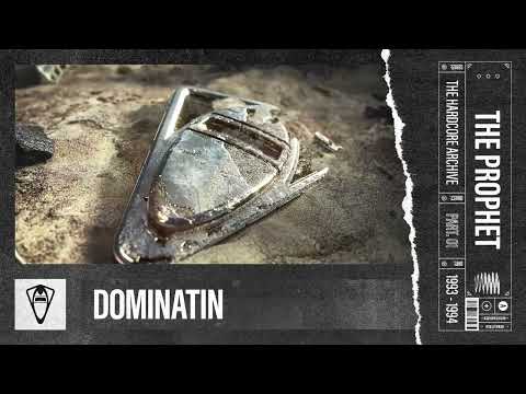 The Prophet - Dominatin (Original Mix)